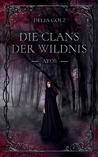 Die Clans der Wildnis: Atos