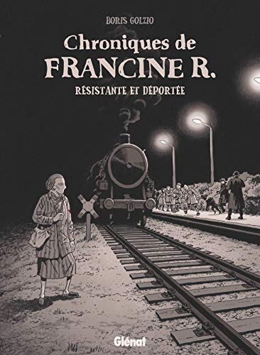 Chroniques de Francine R., résistante et déportée: Avril 44 - Avril 45