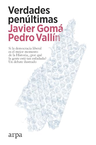 Verdades penúltimas (Política) von Arpa Editores