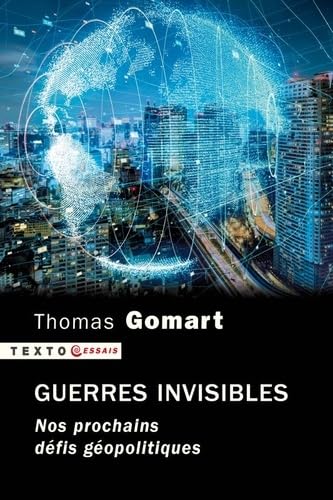 Guerres invisibles: Nos prochains défis géopolitiques von TALLANDIER