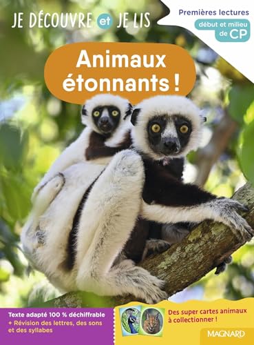 Je découvre et je lis CP - Animaux étonnants !: Début et milieu de CP von MAGNARD