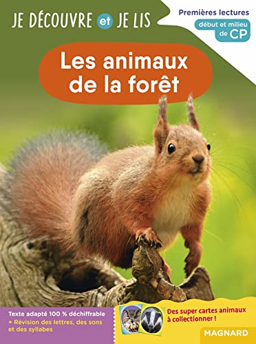 Je découvre et je lis CP - Les animaux de la forêt: Premières lectures, premières découvertes Je découvre et je lis CP - Les animaux de la forêt: Premières lectures, premières découvertes