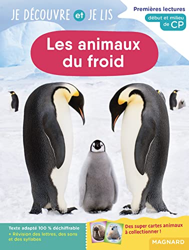 Je découvre et je lis CP - Les animaux du froid: Premières lectures, premières découvertes