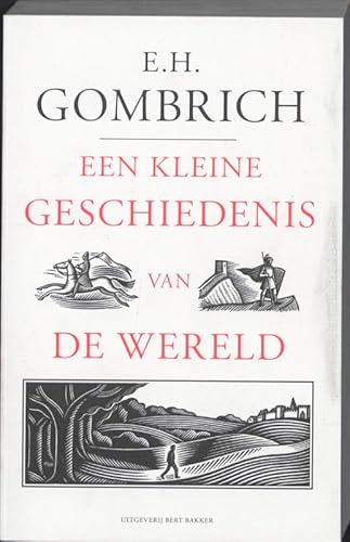 Een kleine geschiedenis van de wereld von Bert Bakker