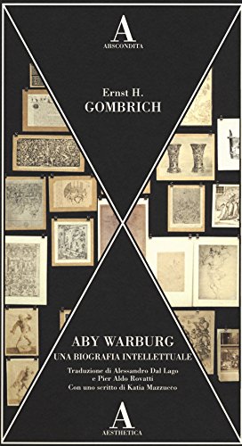 Aby Warburg. Una biografia intellettuale (Aesthetica)