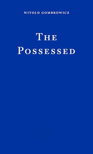 The Possessed: Witold Gombrowicz