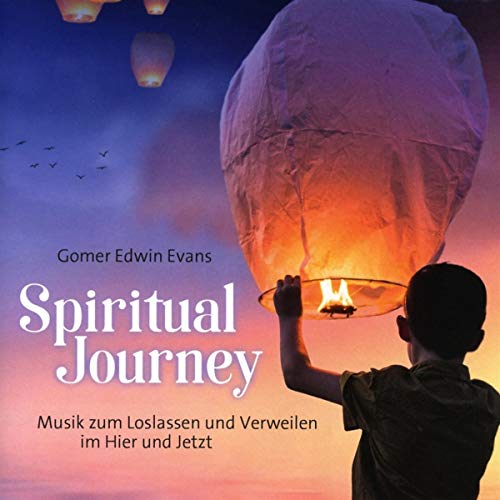 Spiritual Journey: Musik zum Loslassen und Verweilen im Hier und Jetzt von Neptun Media