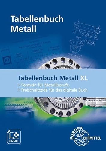 Tabellenbuch Metall XL: Tabellenbuch, Formelsammlung und Keycard mit Freischaltcode von Europa Lehrmittel Verlag