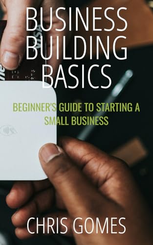 Business Building Basics von Independently published