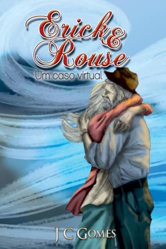 Erick & Rouse von Clube de Autores