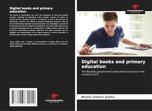 Digital books and primary education: The Brazilian government's educational projects in the context of ICTs