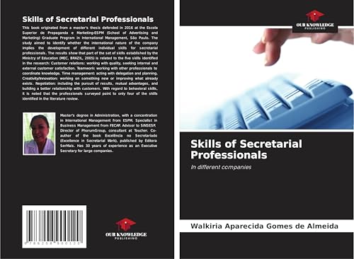 Skills of Secretarial Professionals: In different companies von Our Knowledge Publishing
