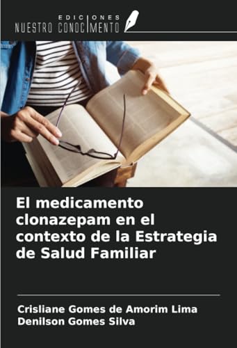 El medicamento clonazepam en el contexto de la Estrategia de Salud Familiar El medicamento clonazepam en el contexto de la Estrategia de Salud Familiar
