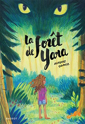 La forêt de Yara von RAGEOT