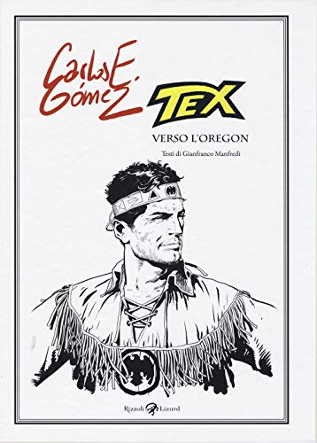 Tex. Verso l'Oregon (Varia) von Rizzoli Lizard