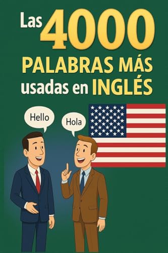 Las 4000 Palabras Mas Usadas En Ingles: Su pronunciacion y significado von snowballpublishing.com