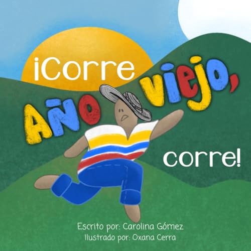 Corre Año Viejo, Corre