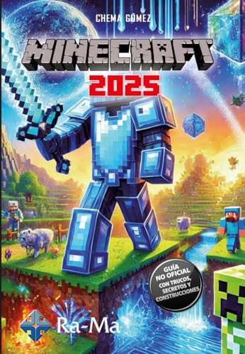Minecraft 2025. Guía no oficial: trucos, secretos y construcciones von RA-MA S.A. Editorial y Publicaciones