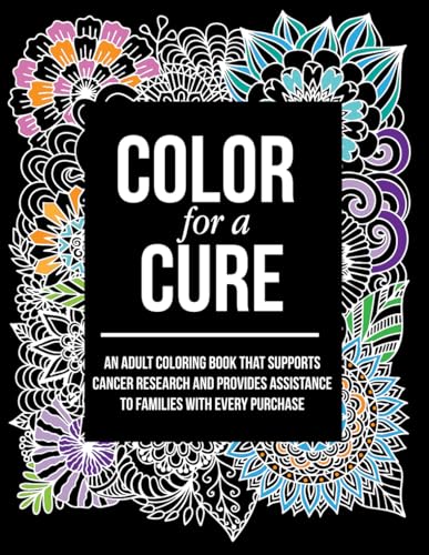 Coloring For A Cure von Independently published