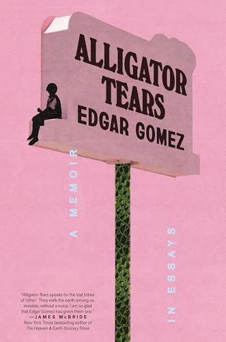 Alligator Tears: A Memoir in Essays Alligator Tears: A Memoir in Essays von CROWN