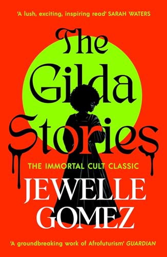 The Gilda Stories: The immortal cult classic von Vintage Classics