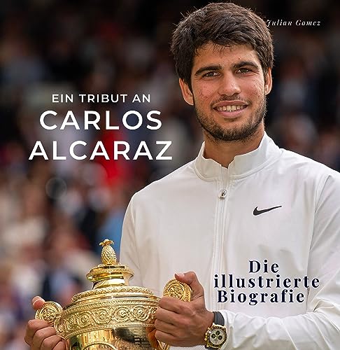 Ein Tribut an Carlos Alcaraz: Die illustrierte Biografie von 27 Amigos