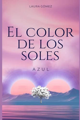 El color de los soles: Azul: tomo I von imprint