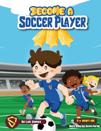 Become a Soccer Player von Independently published