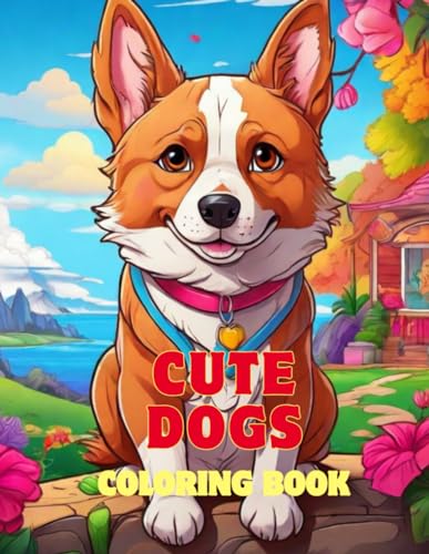 Cute Dogs, Coloring Book von Independently published