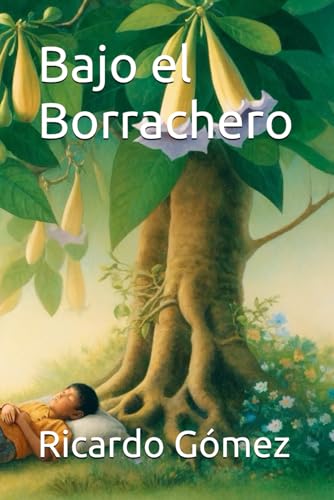 Bajo el Borrachero Bajo el Borrachero von Independently published