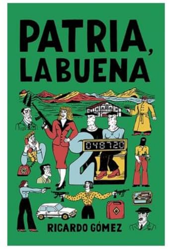 Patria, la buena Patria, la buena von Autsaider Cómics