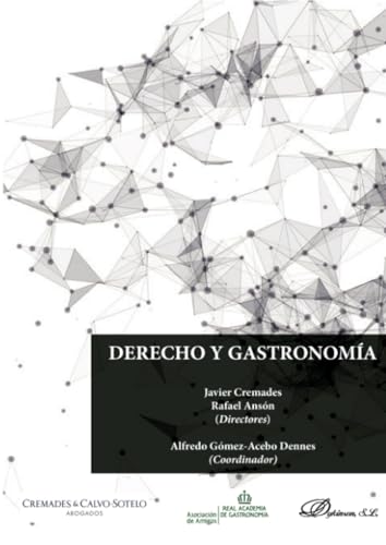Derecho y gastronomía. Derecho y gastronomía. von Editorial Dykinson, S.L.