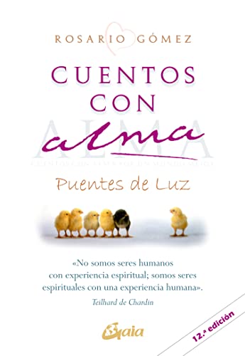 Cuentos con alma : por un mundo mejor : puentes de luz (Serendipity) von Gaia Ediciones