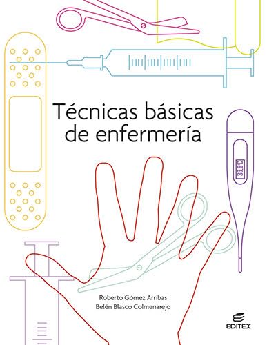 Técnicas básicas de enfermería (Ciclos Formativos) von EDITEX