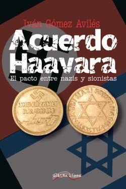 El Acuerdo Haavara von ULTIMA LINEA