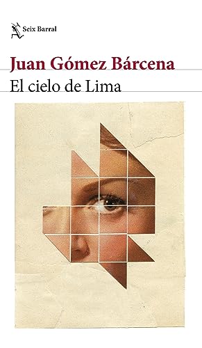 El cielo de Lima (Biblioteca Breve)