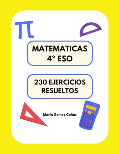 Matemáticas 4º ESO: 230 Ejercicios resueltos von Independently published
