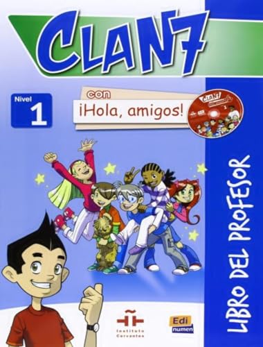 Libro del profesor, m. Audio-CD u. CD-ROM: Niveau A1 (CLAN 7 CON !HOLA AMIGOS!, Band 1)