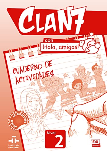 Cuaderno de actividades: Niveau A1 (CLAN 7 CON !HOLA AMIGOS!, Band 2) Cuaderno de actividades: Niveau A1 (CLAN 7 CON !HOLA AMIGOS!, Band 2) von Edinumen