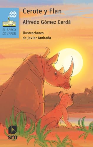 Cerote y Flan (El Barco de Vapor Azul, Band 194)