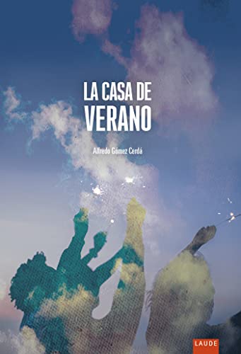 La casa de verano (Laude) von Edelvives
