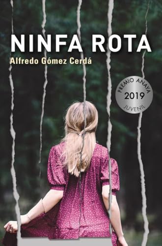 Ninfa rota (LITERATURA JUVENIL - Premio Anaya (Juvenil))