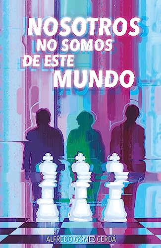 Nosotros no somos de este mundo (Gran Angular, Band 405) von EDICIONES SM