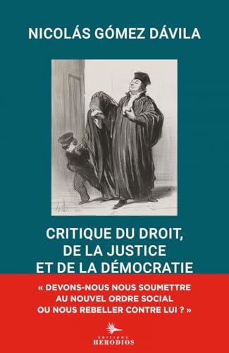 Critique du droit, de la justice et de la démocratie von HERODIOS