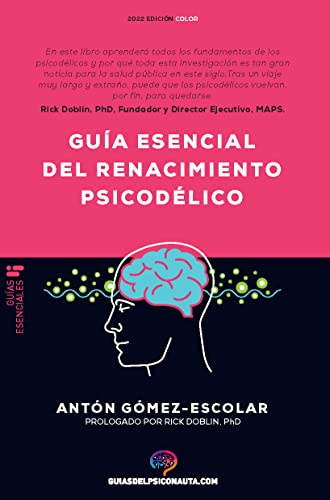 Guía esencial del renacimiento psicodélico: Todo lo que necesita saber sobre cómo la psilocibina, MDMA, ketamina, ayahuasca y LSD están revolucionando ... y cambiando vidas. (Guías del Psiconauta) von PODIPRINT