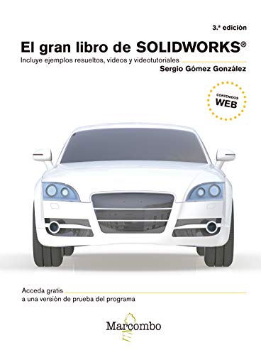 EL GRAN LIBRO DE SOLIDWORKS® 3ªEd. von Marcombo