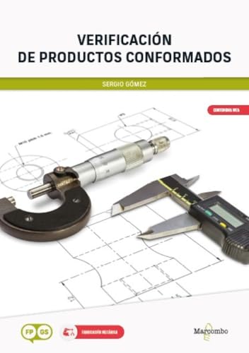 *Verificación de productos conformados 2.ª edición (MARCOMBO FORMACIÓN) von Marcombo