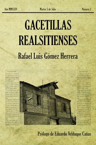 Gacetillas realsitienses 3 von Rafael Luis Gómez Herrera