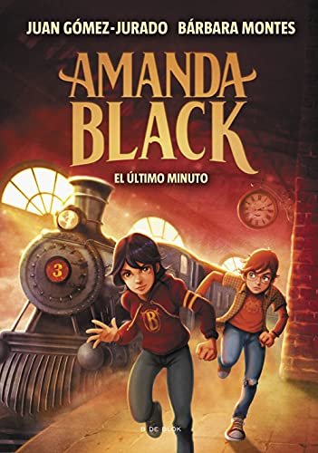 Amanda Black 3 - El último minuto (Juan Gómez-Jurado y Bárbara Montes, Band 3)