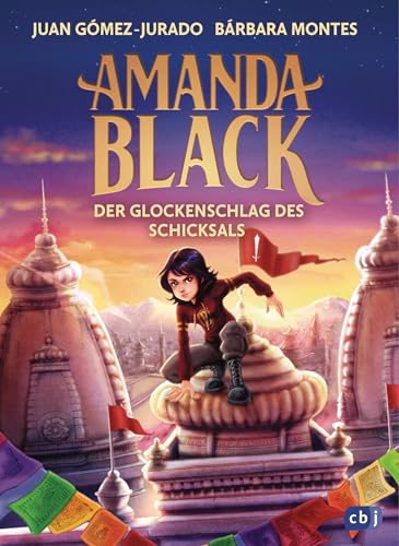 Amanda Black – Der Glockenschlag des Schicksals: Der vierte mysteriöse Fall der Schatzjägerin! Für Kinder ab 9 Jahren (Die Amanda Black-Reihe, Band 4) von cbj